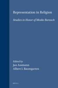 Cover image for Representation in Religion: Studies in Honor of Moshe Barasch