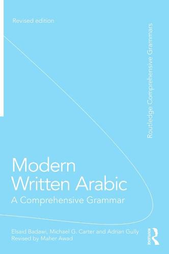 Modern Written Arabic: A Comprehensive Grammar