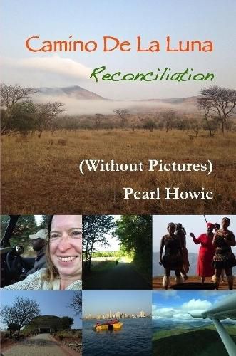 Cover image for Camino De La Luna - Reconciliation (Without Pictures)