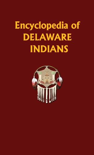 Cover image for Encyclopedia of Delaware Indians