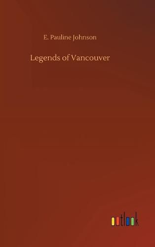 Legends of Vancouver