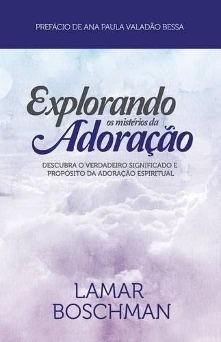 Cover image for Explorando os Misterios da Adoracaco