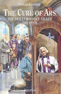 Cover image for Cure of Ars: The Priest Who Out-talked the Devil