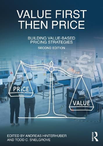 Cover image for Value First, Then Price: Building Value-Based Pricing Strategies