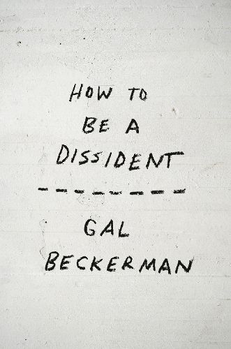 Cover image for How to Be a Dissident
