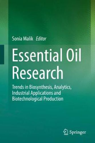 Cover image for Essential Oil Research: Trends in Biosynthesis, Analytics, Industrial Applications and Biotechnological Production