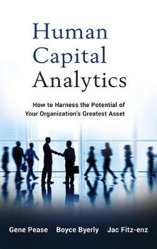 Cover image for Human Capital Analytics: How to Harness the Potential of Your Organization's Greatest Asset