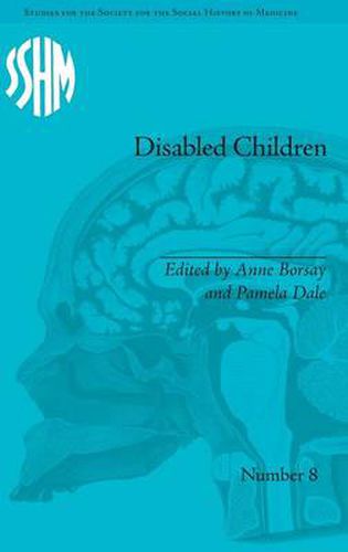 Cover image for Disabled Children: Contested Caring, 1850-1979