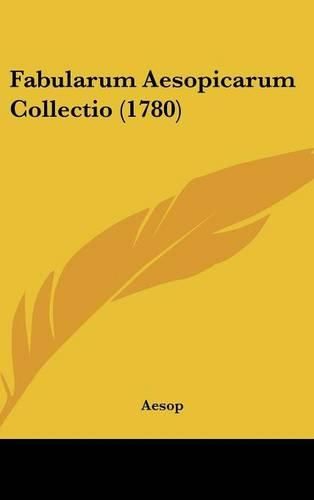 Cover image for Fabularum Aesopicarum Collectio (1780)