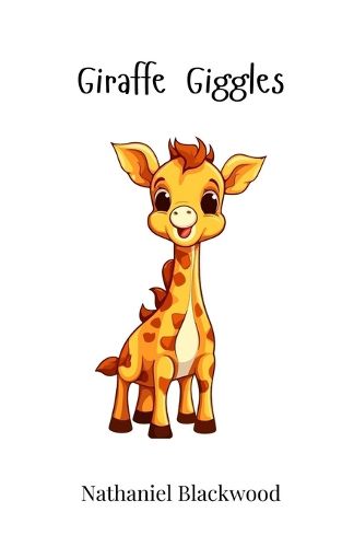 Cover image for Giraffe Giggles