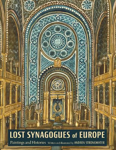 Cover image for Lost Synagogues of Europe