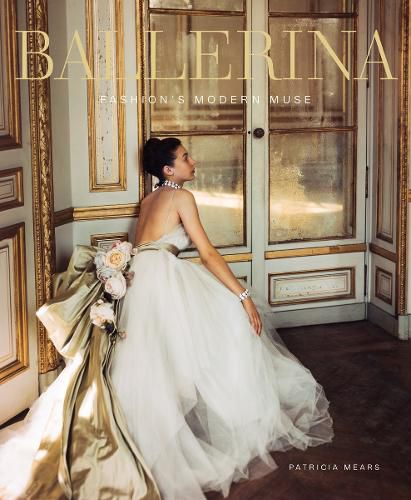 Cover image for Ballerina: Fashion's Modern Muse