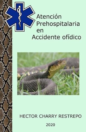 Cover image for Atencion Prehospitalaria en Accidente ofidico