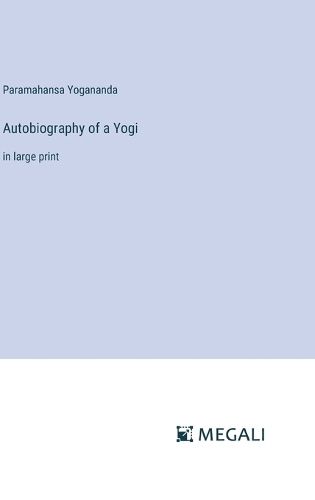 Autobiography of a Yogi