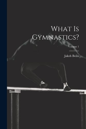Cover image for What Is Gymnastics?; Volume 1
