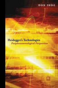 Cover image for Heidegger's Technologies: Postphenomenological Perspectives