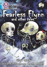 Cover image for Fearless Flynn and Other Tales: Band 17/Diamond