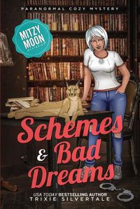 Cover image for Schemes and Bad Dreams: Paranormal Cozy Mystery