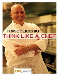 Cover image for Think Like a Chef: A Cookbook