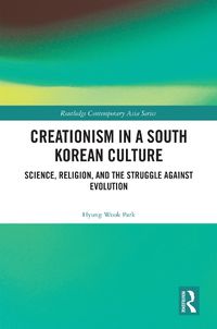 Cover image for Creationism in a South Korean Culture