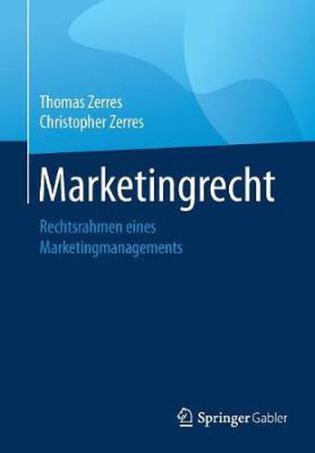 Cover image for Marketingrecht: Rechtsrahmen Eines Marketingmanagements