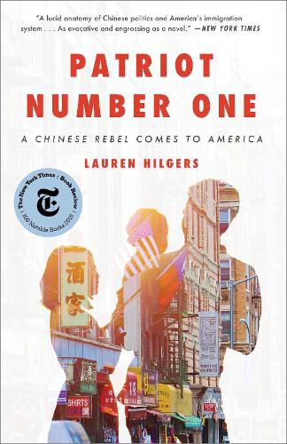 Cover image for Patriot Number One: A Chinese Rebel Comes to America