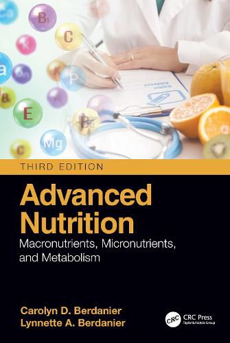 Cover image for Advanced Nutrition: Macronutrients, Micronutrients, and Metabolism