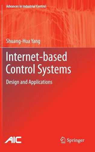 Cover image for Internet-based Control Systems: Design and Applications
