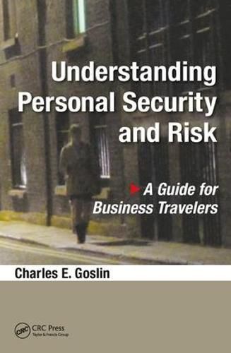 Cover image for Understanding Personal Security and Risk: A Guide for Business Travelers