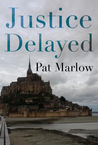 Cover image for Justice Delayed