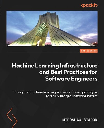 Cover image for Machine Learning Infrastructure and Best Practices for Software Engineers