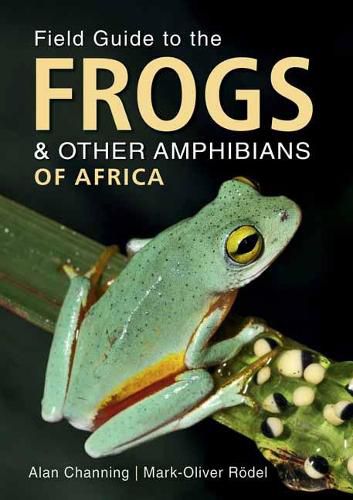 Cover image for Field Guide to Frogs and Other Amphibians of Africa