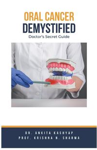 Cover image for Oral Cancer Demystified Doctors Secret Guide