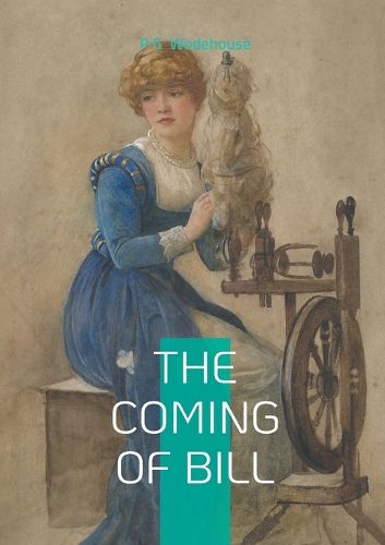 Cover image for The Coming of Bill