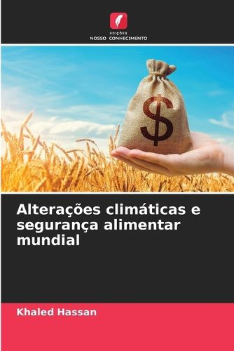 Cover image for Alteracoes climaticas e seguranca alimentar mundial