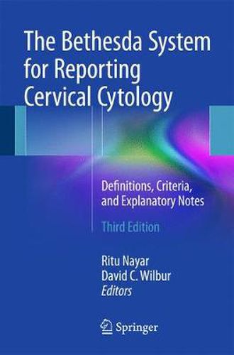 Cover image for The Bethesda System for Reporting Cervical Cytology: Definitions, Criteria, and Explanatory Notes