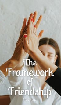 Cover image for The Framework of Friendship