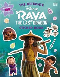 Cover image for Disney Raya and the Last Dragon Ultimate Sticker Book