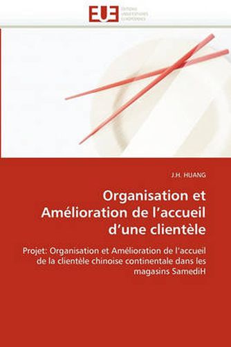 Cover image for Organisation Et Am Lioration de L'Accueil D'Une Client Le