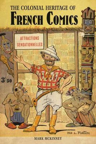 Cover image for The Colonial Heritage of French Comics