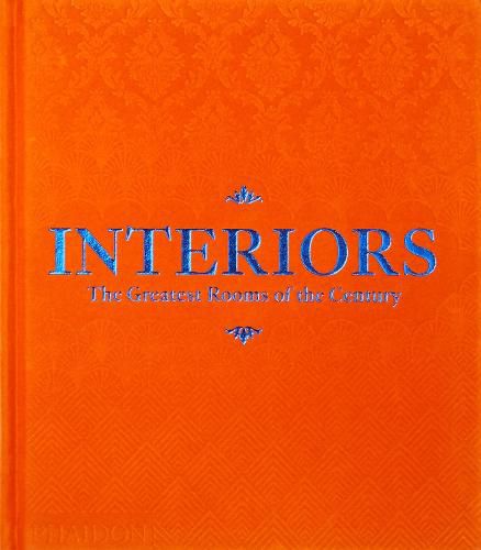 Interiors (Orange Edition): The Greatest Rooms of the Century