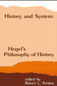 Cover image for History and System: Hegel's Philosophy of History