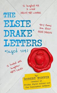 Cover image for The Elsie Drake Letters (aged 104)