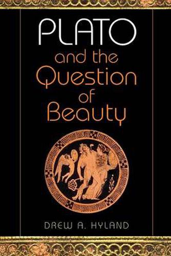 Cover image for Plato and the Question of Beauty