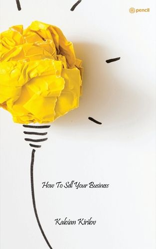 Cover image for How To Sell Your Business