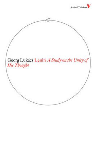 Lenin: A Study on the Unity of His Thought