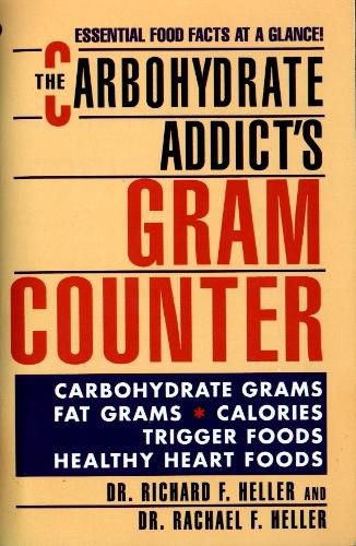 Cover image for The Carbohydrate Addict's Gram Counter