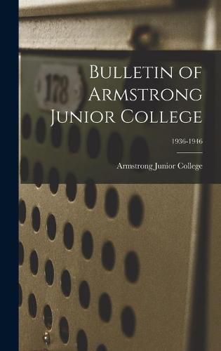 Cover image for Bulletin of Armstrong Junior College; 1936-1946