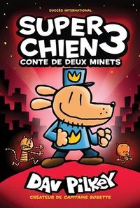 Cover image for Super Chien: N Degrees 3 - Conte de Deux Minets