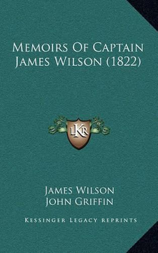 Memoirs of Captain James Wilson (1822)